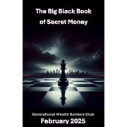 The Big Black Book of Secret Money, (Paperback)