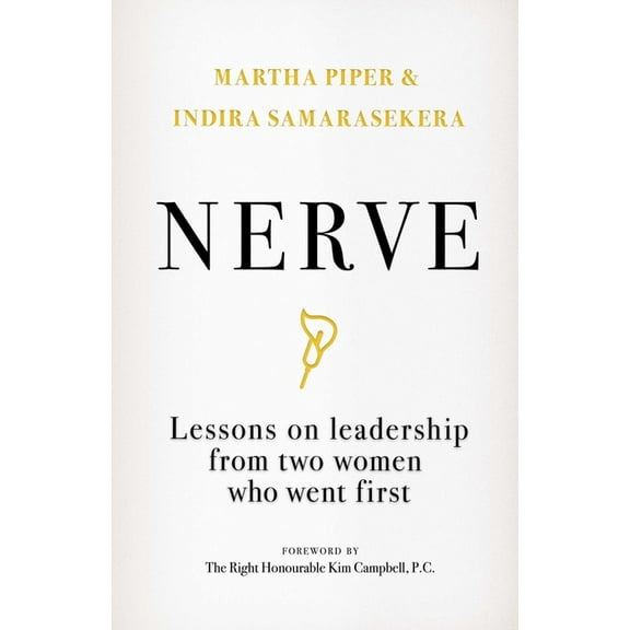 Nerve: Lessons on Leadership from Two Women Who Went First, (Paperback)