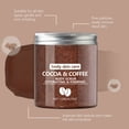 thumbnail image 5 of Cocoa & Coffee Body Scrub - Hydrating & Firming Exfoliating Sea Salt Scrub, Anti-Cellulite Treatment for Stretch Marks & Skin Tightening, Natural Body Skin Care, 4.23oz (120g), 5 of 6