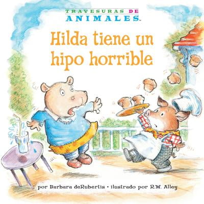 Hilda Tiene Un Hipo Horrible (Hanna Hippo's Horrible