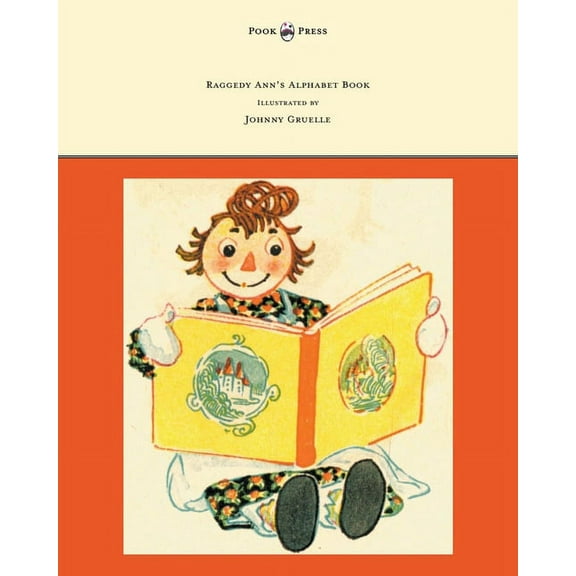 Raggedy Ann's Alphabet Book - Written and Illustrated by Johnny Gruelle, (Hardcover)