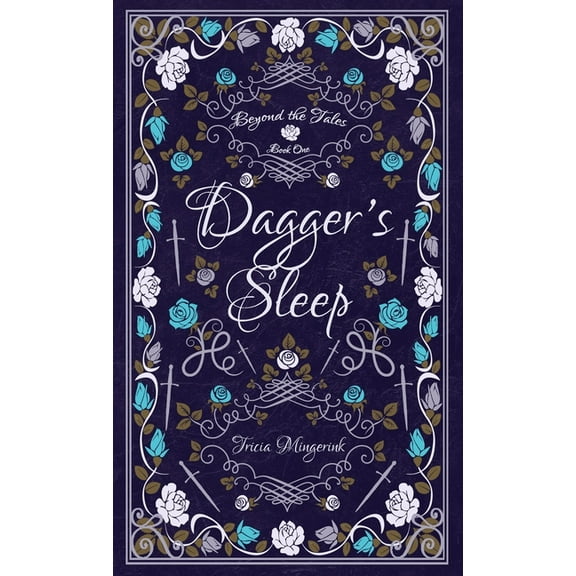 Beyond the Tales Dagger's Sleep, Book 1, (Hardcover)