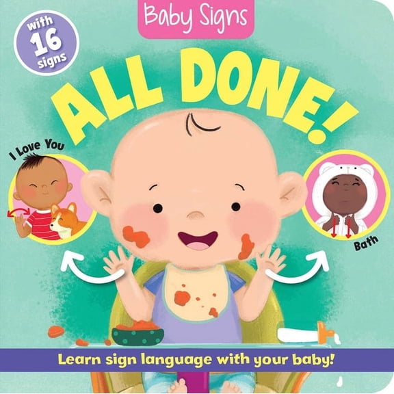 Baby Signs: All Done!, (Board Book)