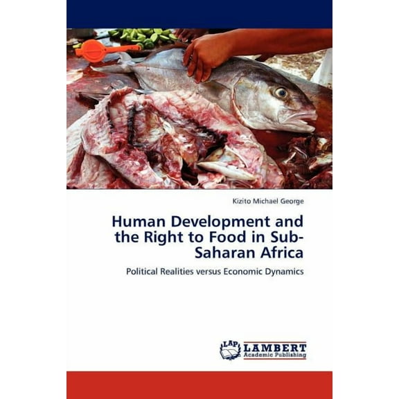 Human Development and the Right to Food in Sub-Saharan Africa (Paperback)