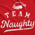 thumbnail image 2 of Team Naughty Unisex Hoodie Funny Xmas Party Santas Bad Group List Hooded Sweatshirt, 2 of 6