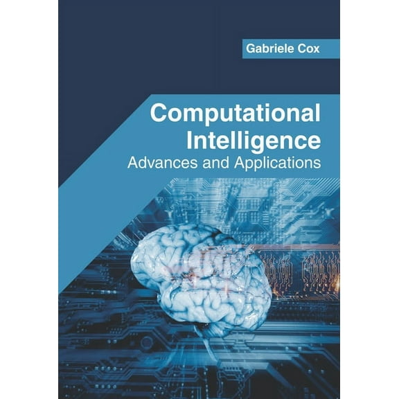 Computational Intelligence: Advances and Applications, (Hardcover)