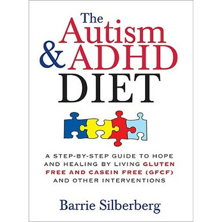 Autism & ADHD Diet, The (Best Therapy For Adhd)