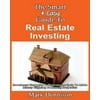 The Smart & Easy Guide to Real Estate Investing: Investment Strategies & Business Analysis to Make Money Flipping & Renting Properties