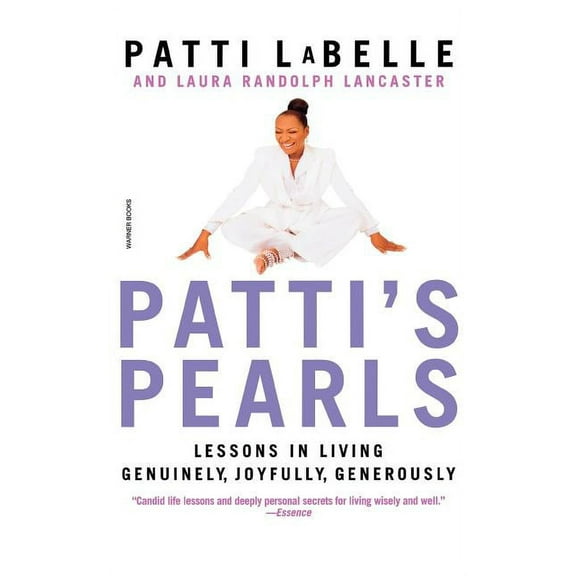 Patti's Pearls: Lessons in Living Genuinely, Joyfully, Generously, (Paperback)