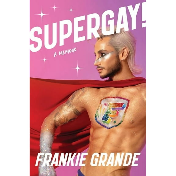 Supergay!: A Memoir, (Hardcover)