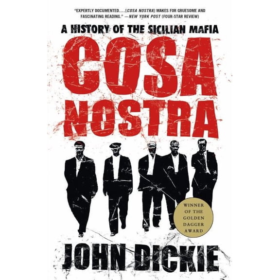 Cosa Nostra: A History of the Sicilian Mafia, (Paperback)