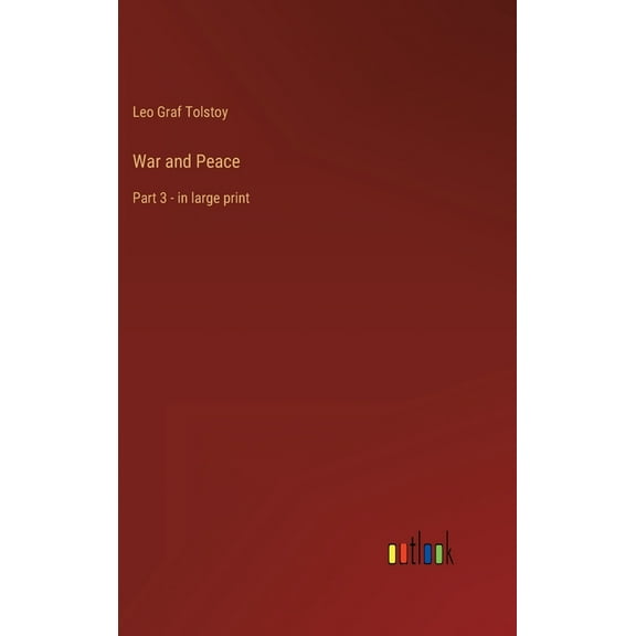 War and Peace: Part 3 - in large print (Hardcover)