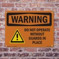 thumbnail image 5 of Do Not Operate Without Guards In Place OSHA WARNING Rigid Plastic Sign 14 Inch x 10 Inch - 5 Pack, 5 of 9