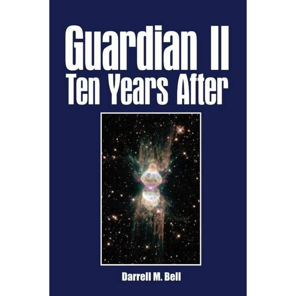 Guardian II Ten Years After