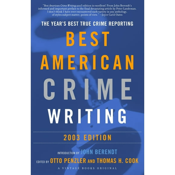 Pre-Owned The Best American Crime Writing: 2003 Edition: The Year's Best True Crime Reporting (Paperback) 0375713018 9780375713019