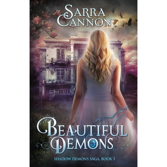 The Shadow Demons Saga Beautiful Demons, Book 1, (Paperback)