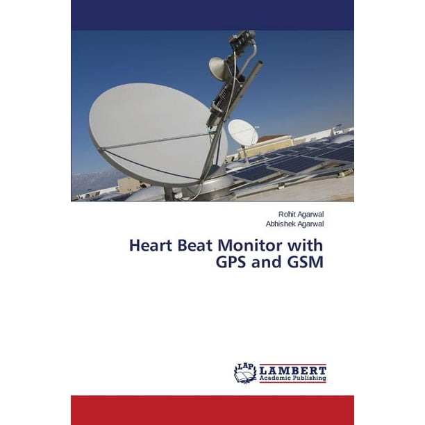 Heart Beat Monitor with GPS and GSM