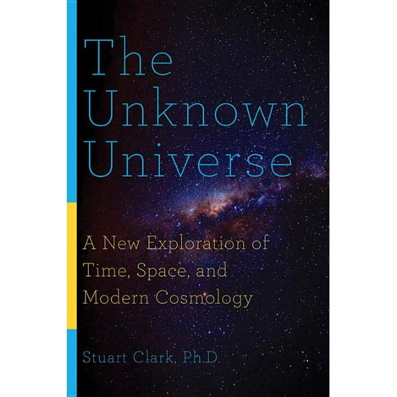 The Unknown Universe, (Paperback)