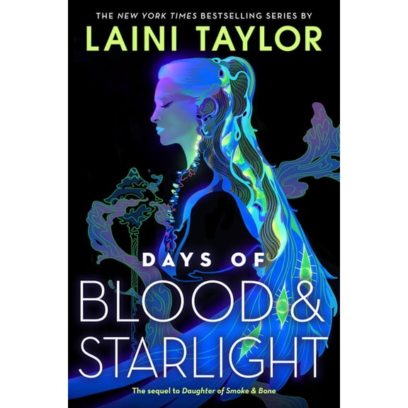 Daughter of Smoke & Bone Days of Blood & Starlight, Book 2, (Paperback)