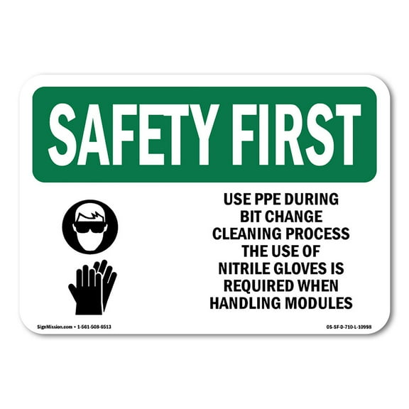 OSHA SAFETY FIRST Sign - Use PPE During Bit Change Cleaning With Symbol | Plastic Sign | Protect Your Business, Work Site, Warehouse | Made in the USA
