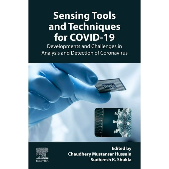 Sensing Tools and Techniques for Covid-19: Developments and Challenges in Analysis and Detection of Coronavirus, (Paperback)