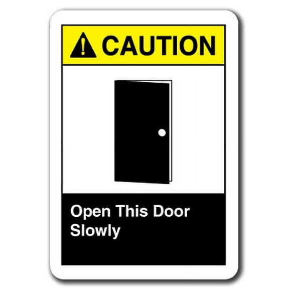 Caution Sign - Open This Door Slowly  7"x10" Plastic Safety Sign ansi osha