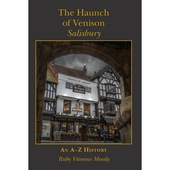The Haunch of Venison, Salisbury (Paperback)