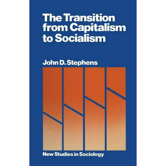 Casebook Series The Transition from Capitalism to Socialism, (Paperback)