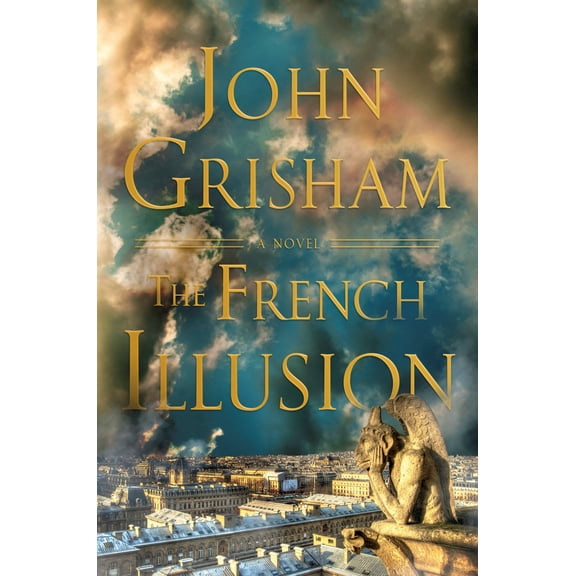 The French Illusion: A Novel (Hardcover)