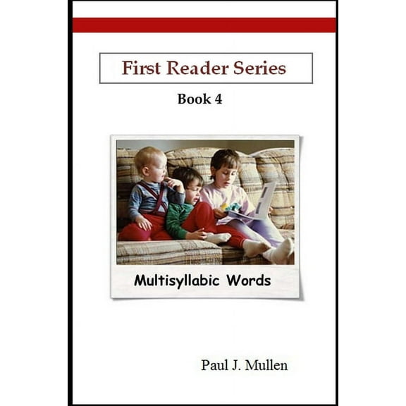 First Reader Series: Multisyllabic Words (Paperback)