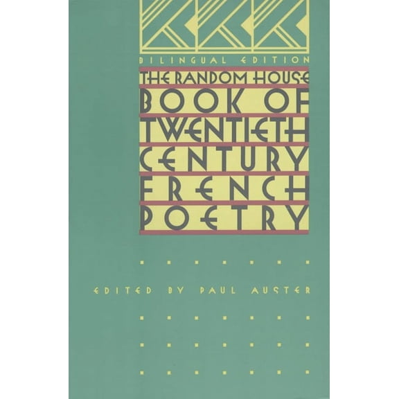 The Random House Book of 20th Century French Poetry, (Paperback)