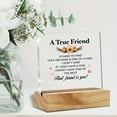 thumbnail image 4 of Clear Acrylic Friendship Quote Plaque With Wood Stand - Uncharged Inspirational Saying Sign - Perfect Gift For Best Friend, 4 of 5