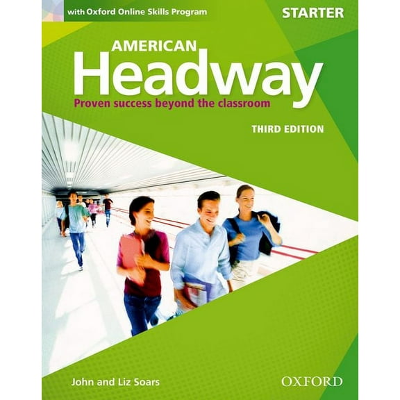 American Headway Third Edition: Level Starter Student Book: With Oxford Online Skills Practice Pack, (Paperback)