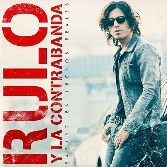 Rulo y la Contrabanda - Basado En Hechos Rales - Music & Performance - CD