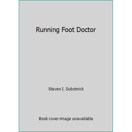 Running Foot Doctor [Paperback - Used]
