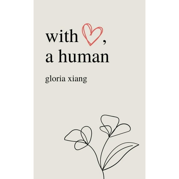 With Love, a Human (Paperback)