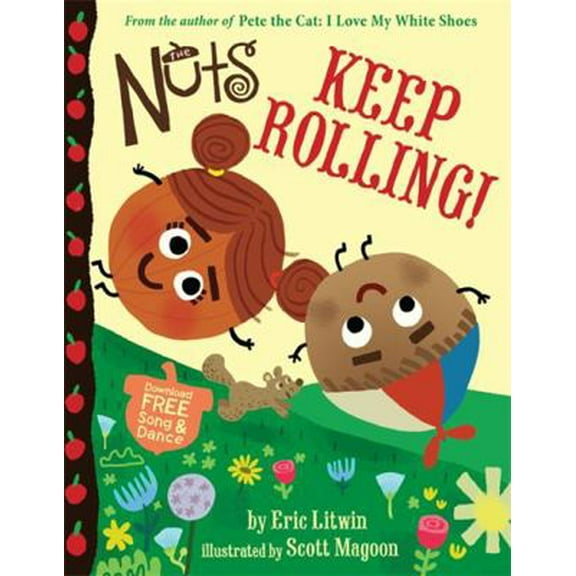Pre-Owned The Nuts: Keep Rolling! (Hardcover) 0316322512 9780316322515