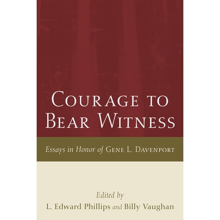 Courage to Bear Witness (Hardcover)