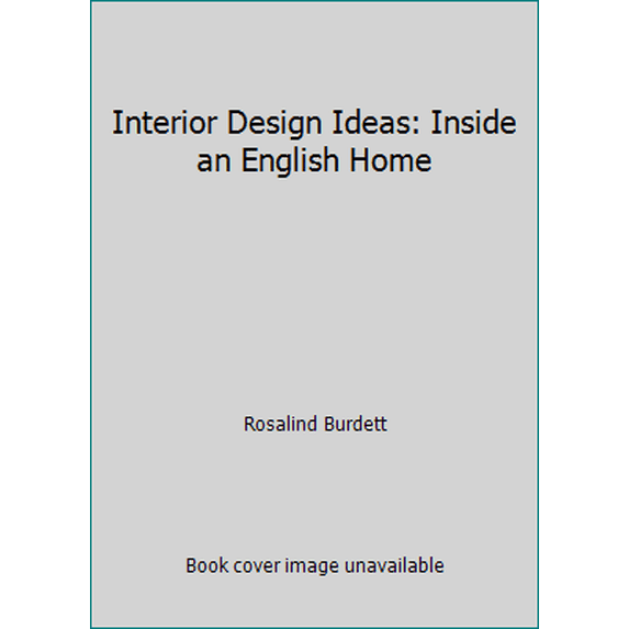 Pre-Owned Interior Design Ideas: Inside an English Home (Hardcover) 051766285X 9780517662854
