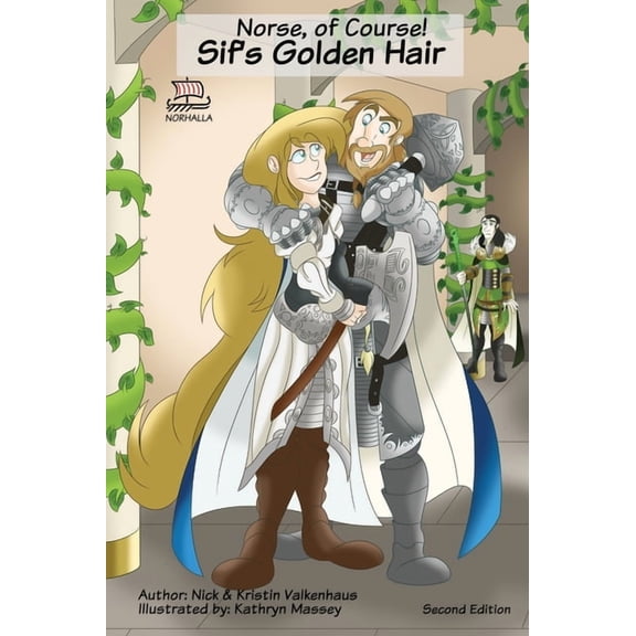 Norse, of Course! Norse, of Course! Sif's Golden Hair: Norse Mythology: Vikings for Kids: Odin, Thor, Loki, (Hardcover)