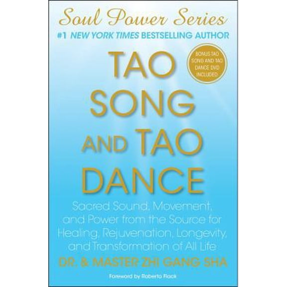 Pre-Owned Tao Song and Tao Dance: Sacred Sound, Movement, and Power from the Source for Healing, Rejuvenation, Longevity, and Transformation of All Life (Soul ... (Hardcover) 1451673124 9781451673128