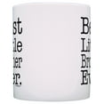 thumbnail image 3 of ThisWear Little Brother Gift Ideas Best Little Brother Ever Little Brother Announcement Little Brother 11 ounce Coffee Mug, 3 of 4