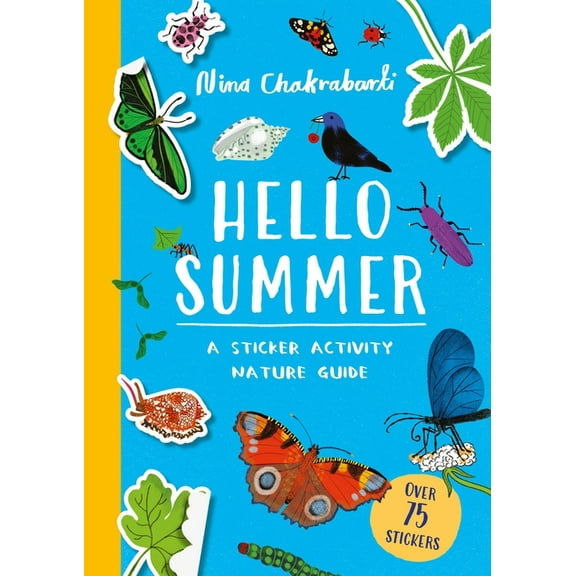 Hello Summer: A Sticker Activity Nature Guide, (Paperback)