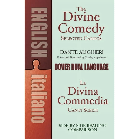 Dover Dual Language Italian The Divine Comedy Selected Cantos: A Dual-Language Book, (Paperback)