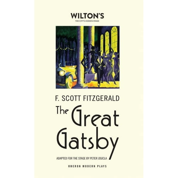 Oberon Modern Plays The Great Gatsby, (Paperback)