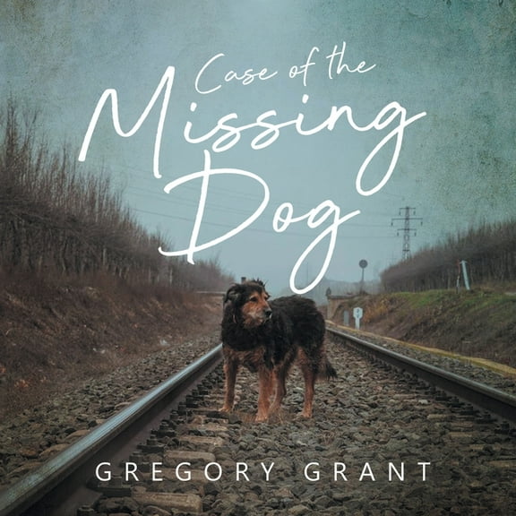 Case of the Missing Dog, (Paperback)