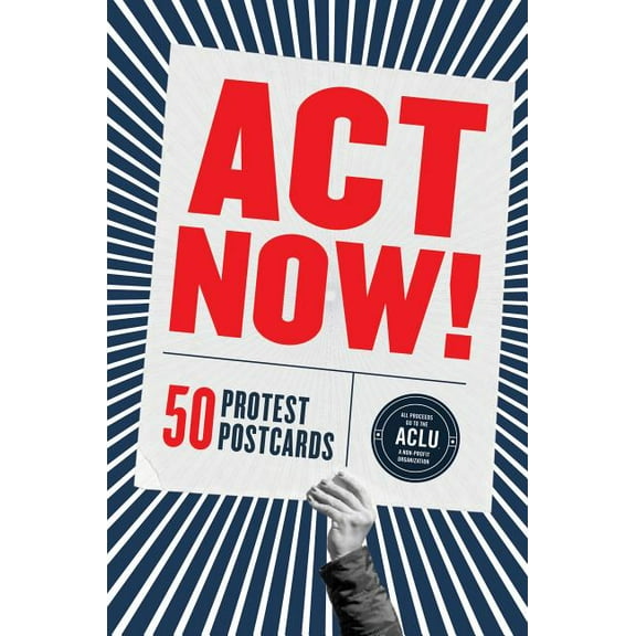 Act Now! : 50 Protest Postcards (Postcard book or pack)