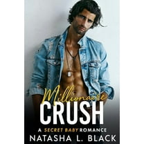 Freeman Brothers: Millionaire Crush: A Secret Baby Romance (Paperback)