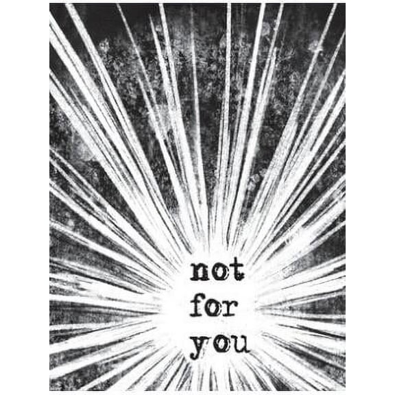 Not For You (Hardcover)
