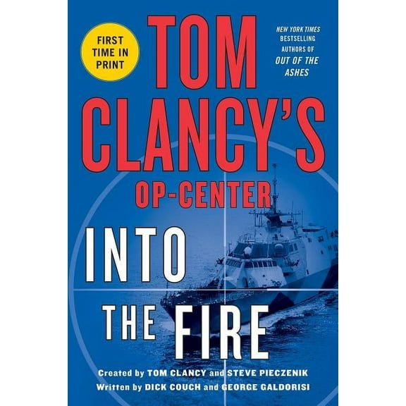 Tom Clancy's Op-Center: Tom Clancy's Op-Center: Into the Fire : A Novel (Series #14) (Paperback)